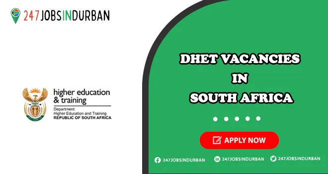 DHET Vacancies for Freshes & Foreigners in South Africa DHET Vacancies
