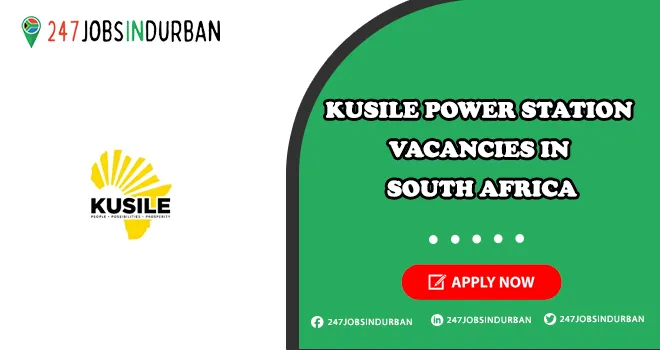 Kusile Power Station Vacancies | Submit Application form Kusile Power Station Vacancies